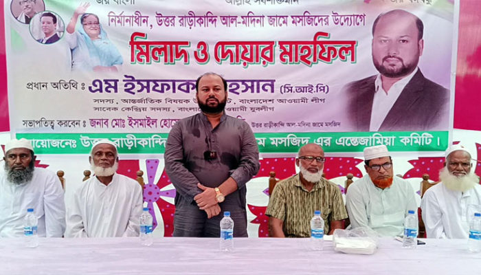 শেখ হাসিনা মডেল মসজিদ নির্মাণ করে বিশ্বে ইতিহাস সৃষ্টি করেছে :  এম ইসফাক আহসান সিআইপি